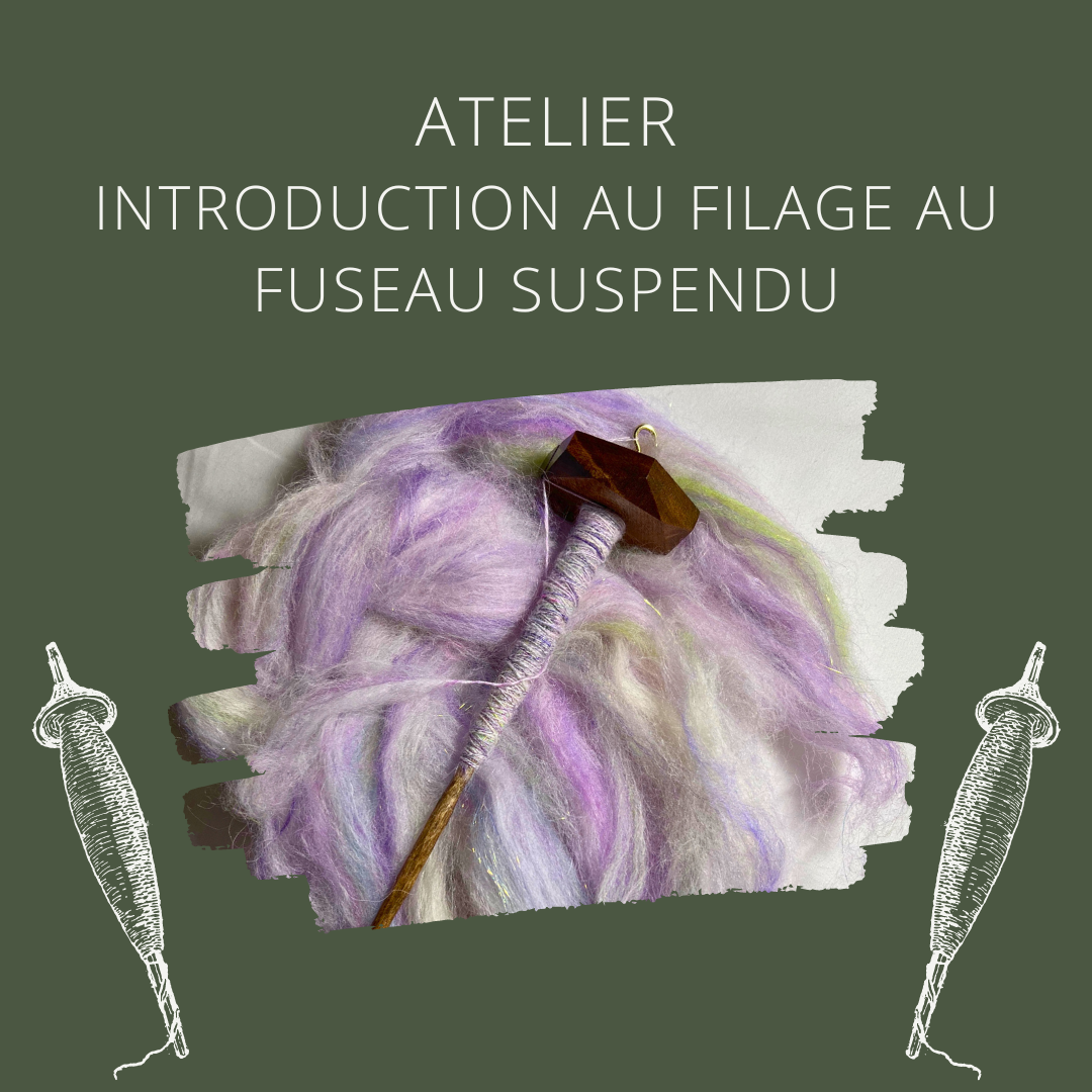[Atelier] Introduction au filage (fuseau suspendu)