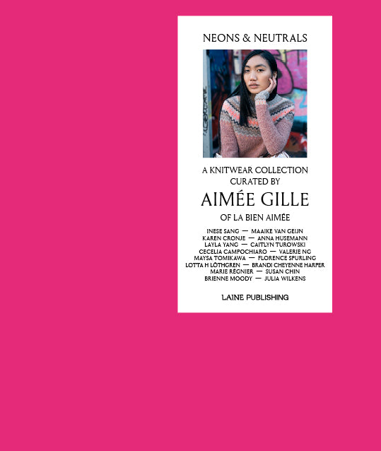 Aimée Gille - Neons &amp;amp; Neutrals